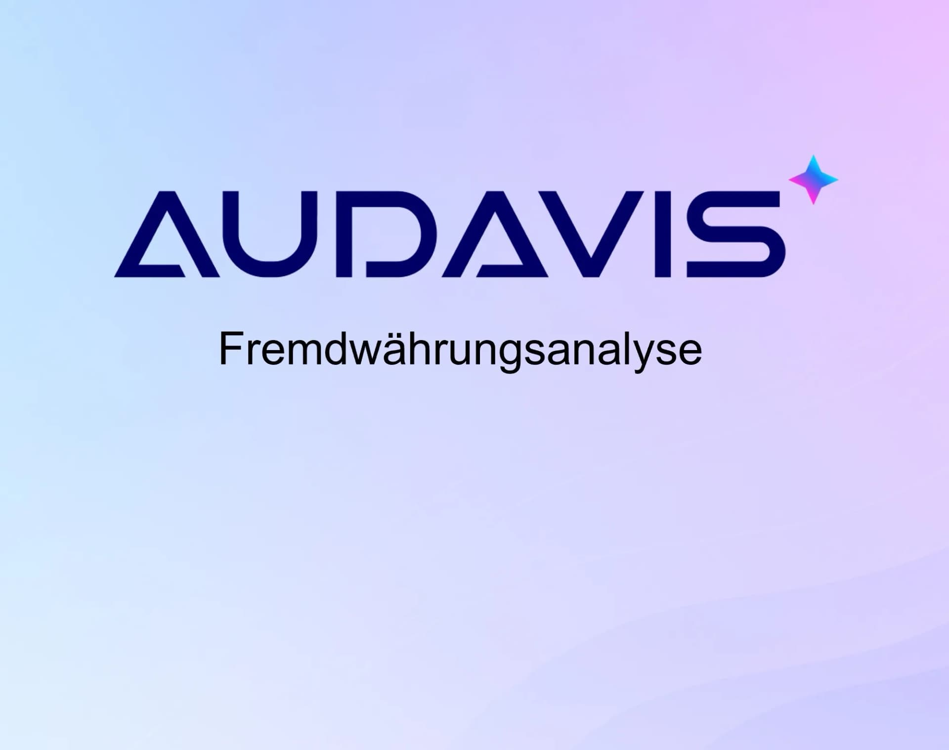 AUDAVIS Fremdwährungsanalyse